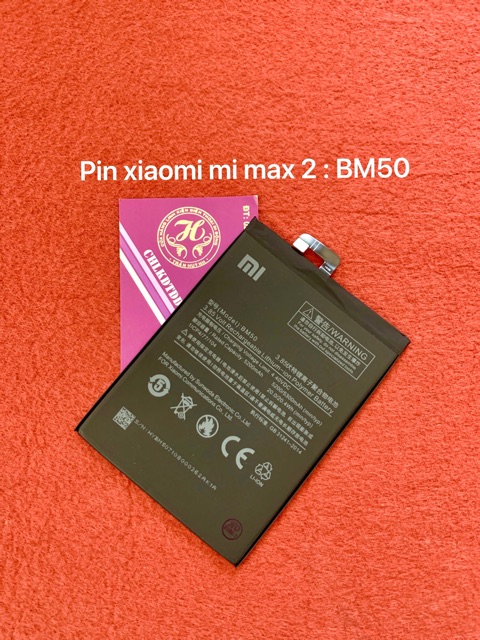 Pin xiaomi mi max 2 zin - kí hiệu trên pin BM50