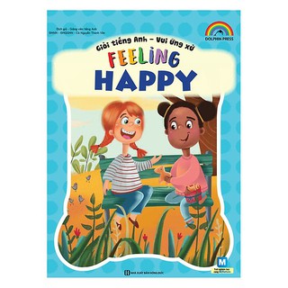 Sách - giỏi tiếng anh - vui ứng xử feeling happy