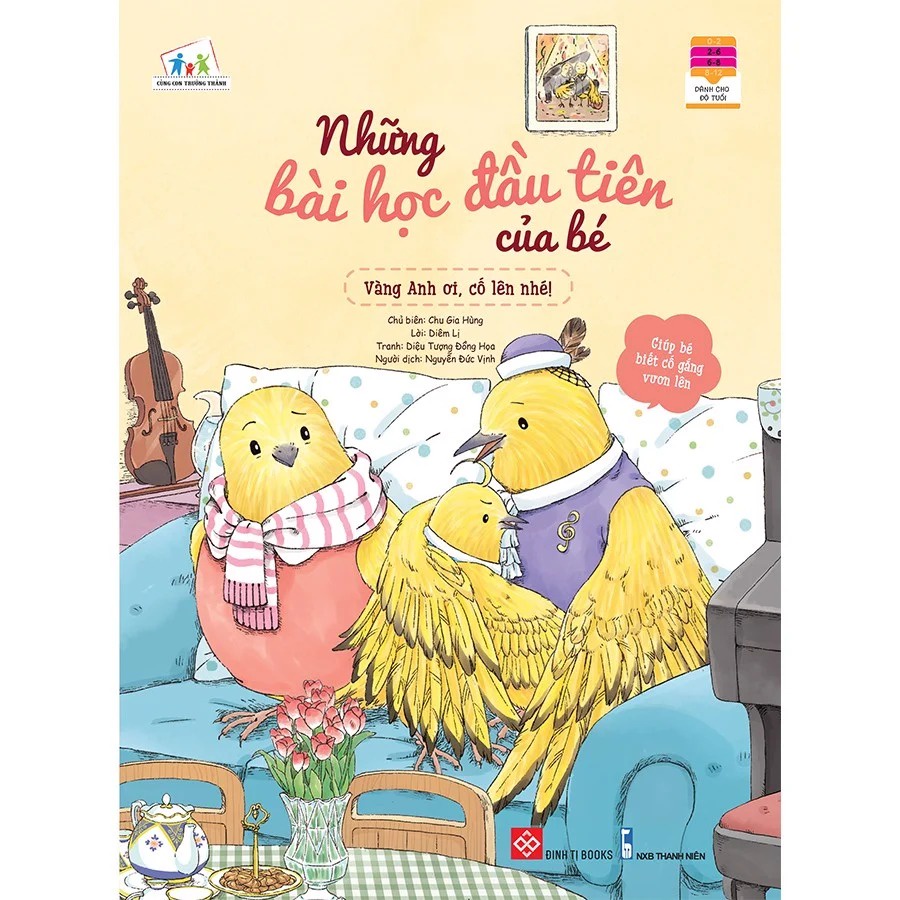 SÁCH - Những bài học đầu tiên của bé - Vàng anh ơi, cố lên nhé!
