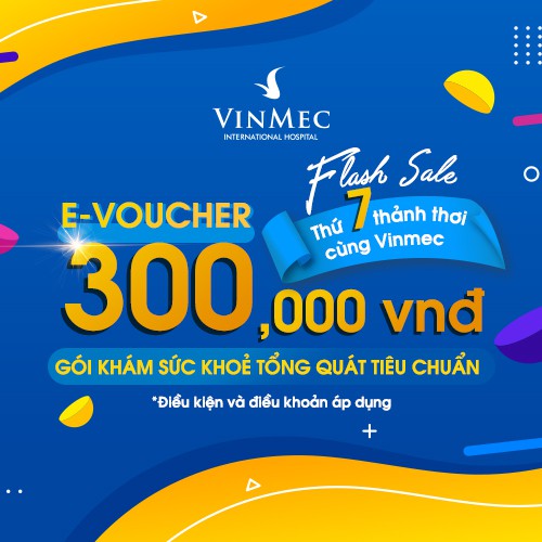 [HN-QN-HP-DN] [E-Voucher] Mã giảm 300,000đ cho gói khám SKTQ Tiêu chuẩn tại Vinmec