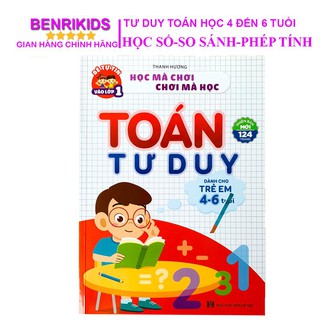 Toán Tư Duy Dành Cho Bé Từ 4-6 Tuổi