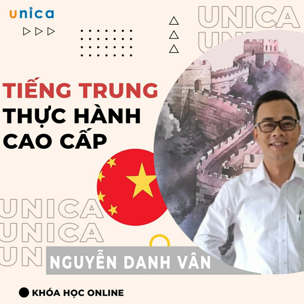 Toàn quốc- [Evoucher] FULL khóa học tiếng Trung ứng dụng thực hành cấp tốc (Cao cấp)- Thầy Nguyễn Danh Vân