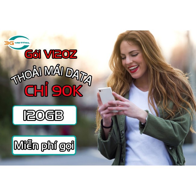 [FREE THÁNG ĐẦU] Sim 4G Viettel V90 mới (V120Z), 4Gb/ngày, chỉ áp dụng ở KV HCM, ĐN, QN, CT, CM, BL, ĐT, VL, QB, KG, HG.