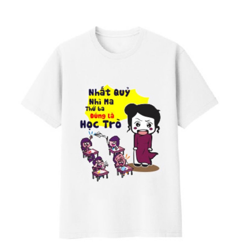 áo lớp in nhất quỷ nhì ma thứ 3 học trò