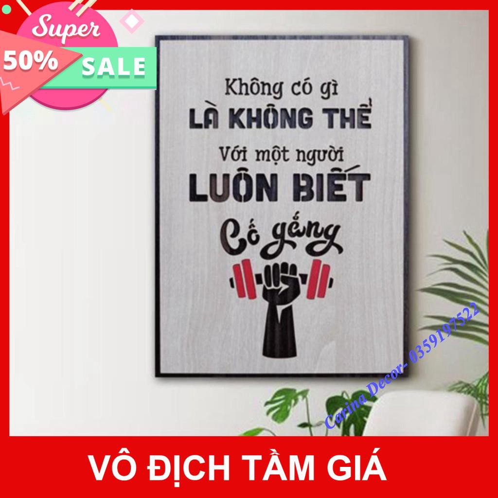 [Hàng cao cấp]- Tranh động lực- Không có gì là không thể với người luôn biết cố gắng