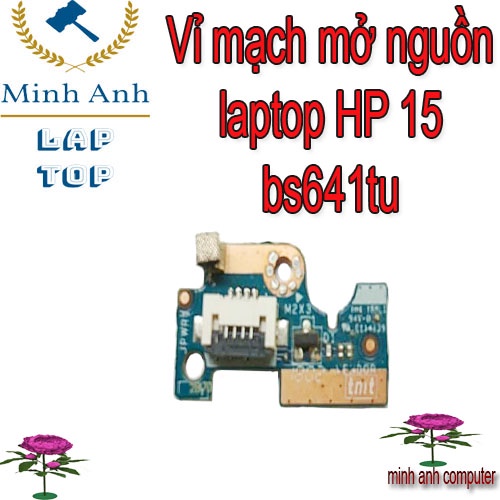 Vỉ mạch mở nguồn/vỉ kích nguồn laptop HP 15 bs641tu