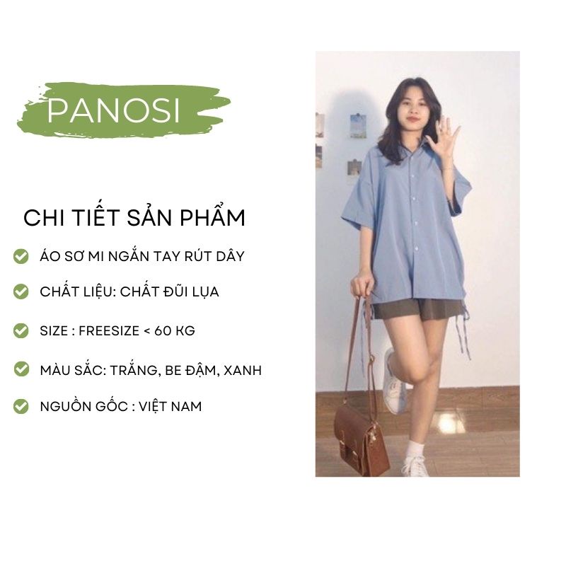 Áo sơ mi nữ tay ngắn form rộng rút dây 2 bên chất đũi lụa PANOSI  - Mã A18