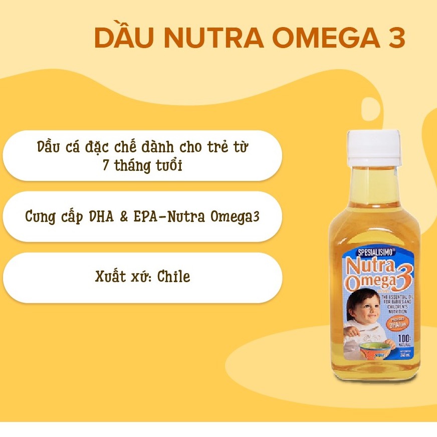 Dầu cá ăn dặm Nutra Omega 3 - Nhập khẩu từ Chi lê 240ml bổ sung DHA & EPA cho trẻ từ 7 tháng tuổi