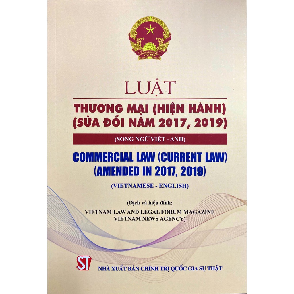 Sách - Luật thương mại (hiện hành) (sửa đổi năm 2017, 2019) (Song ngữ Việt - Anh) NXB Chính trị quốc gia Sự thật