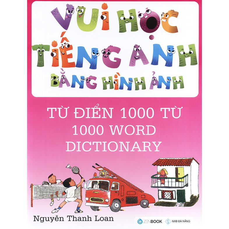 Sách - Vui học tiếng Anh bằng hình ảnh - Từ điển 1000 từ - Nguyễn Thanh Loan