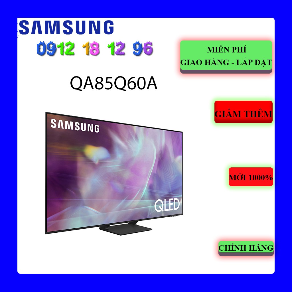 FREESHIP _ Smart Tivi Samsung QA85Q60A QLED 4K 85 inch - SAMSUNG QA85Q60AAKXXV (85Q60A)