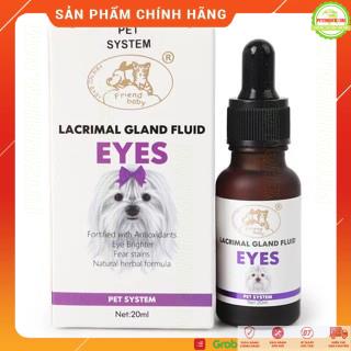Siro uống Lacrimal Gland Fluid EYES 20ml  FREESHIP  ngăn chảy nước mắt gây ố lông làm mượt lông mắt cho chó mèo