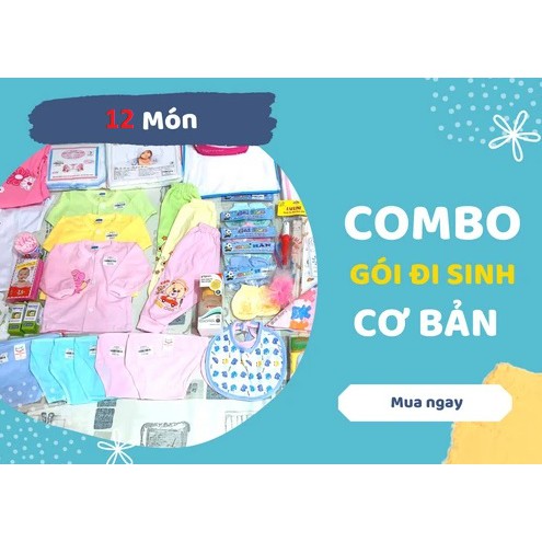 combo đi sinh cơ bản cho mẹ và bé