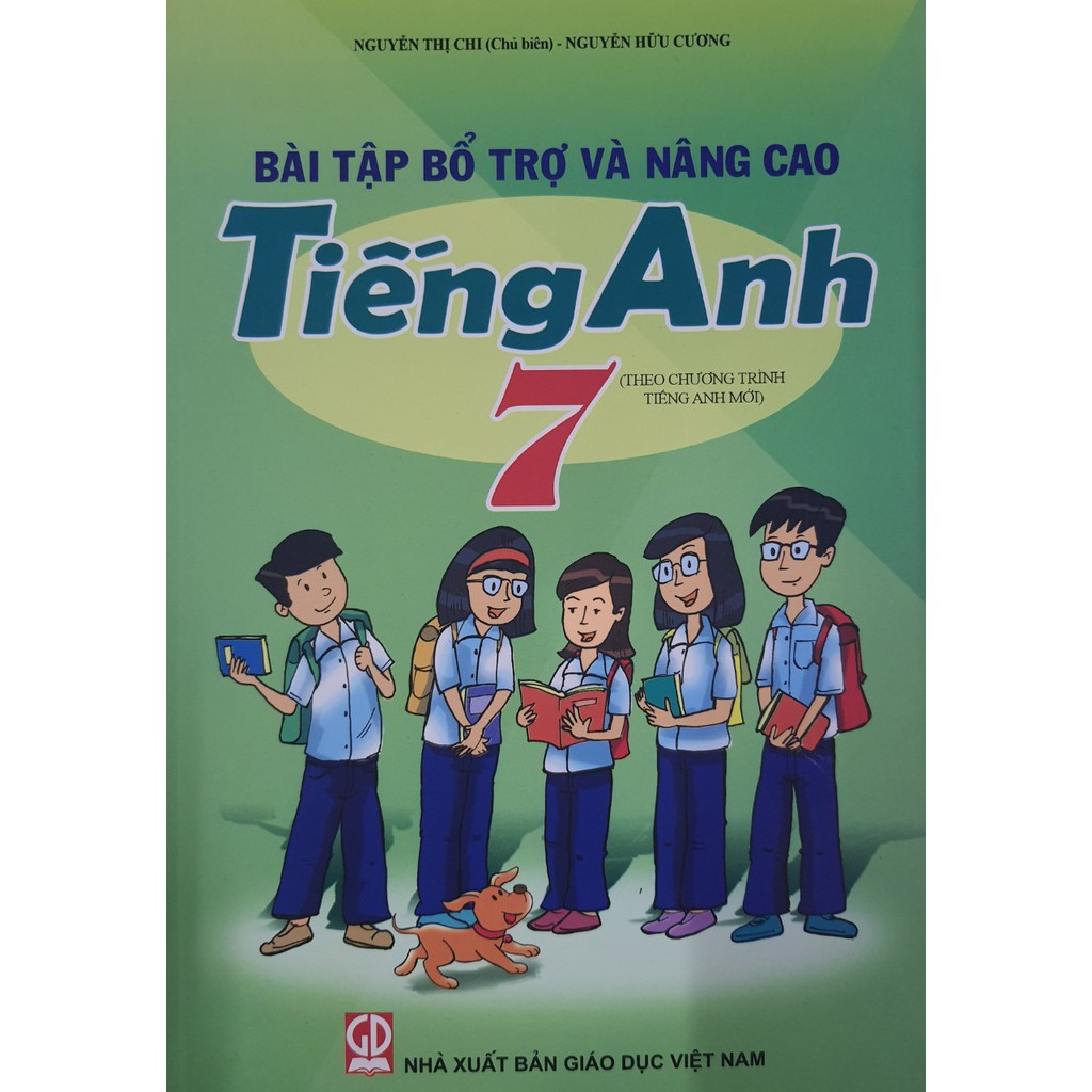 Sách - Bài tập bổ trợ và nâng cao Tiếng Anh 7 (Theo chương trình Tiếng Anh mới)