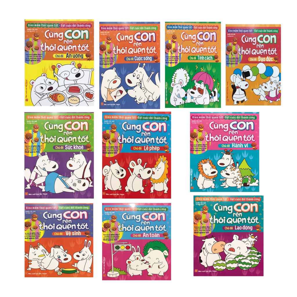 Sách - Combo Cùng con rèn thói quen tốt Hành vi+Vệ sinh+Đạo đức+An toàn+Sức khỏe+Cuộc sống+Tính cách+ăn uống( 10 cuốn )