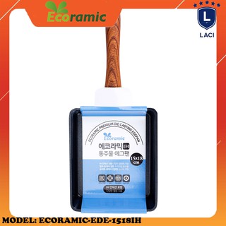 CHẢO CHỐNG DÍNH ĐÚC TRỨNG ECORAMIC EDE-1518IH