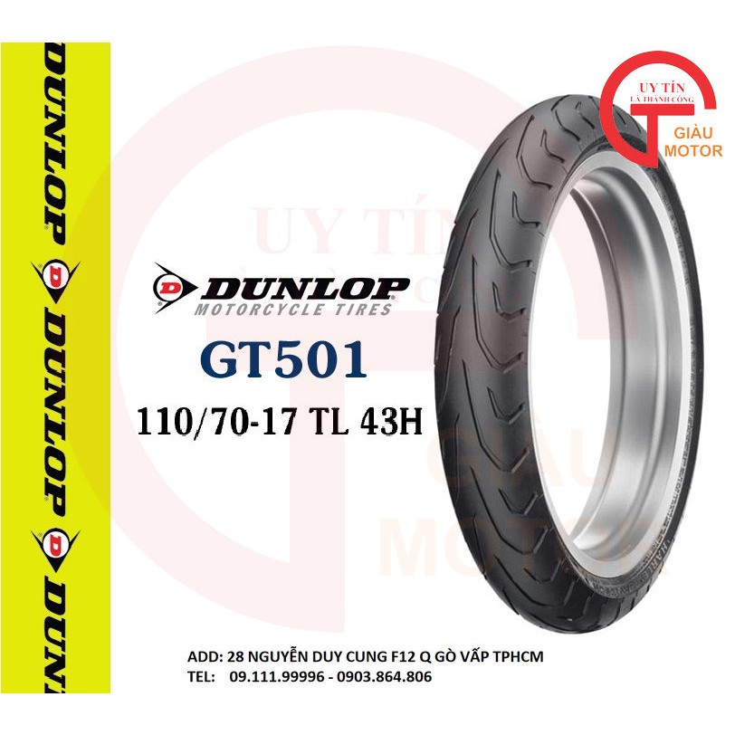 [ VỎ LỐP XE MÁY] VỎ LỐP DUNLOP GT501 SIZE 110.70-17 TL 54H