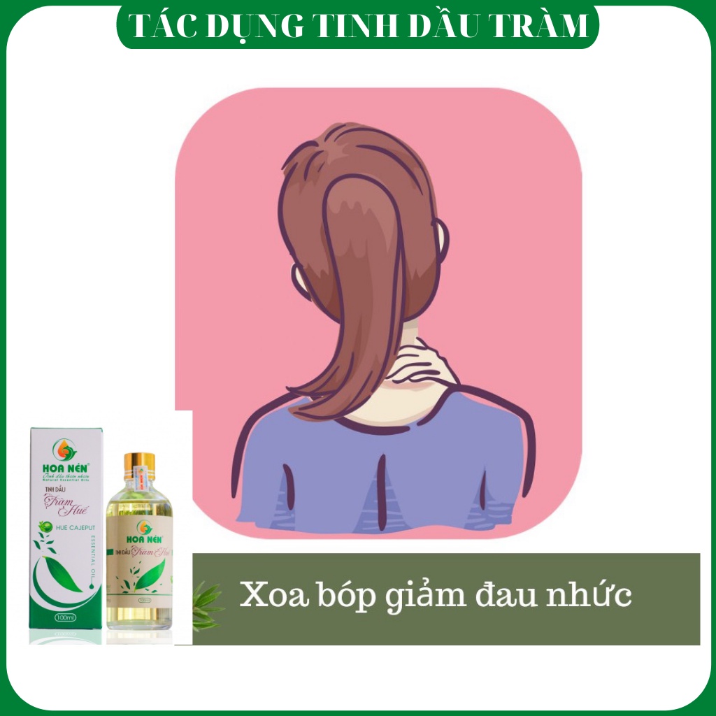 Tinh dầu tràm Huế Hoa Nén nguyên chất - Thơm phòng,giữ ấm,đuổi muỗi