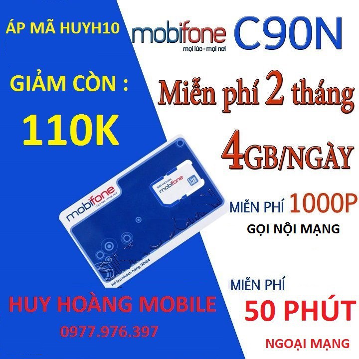 SIM 4G MOBIFONE 6C90 và 6C90N KM ( 4GB/NGÀY )