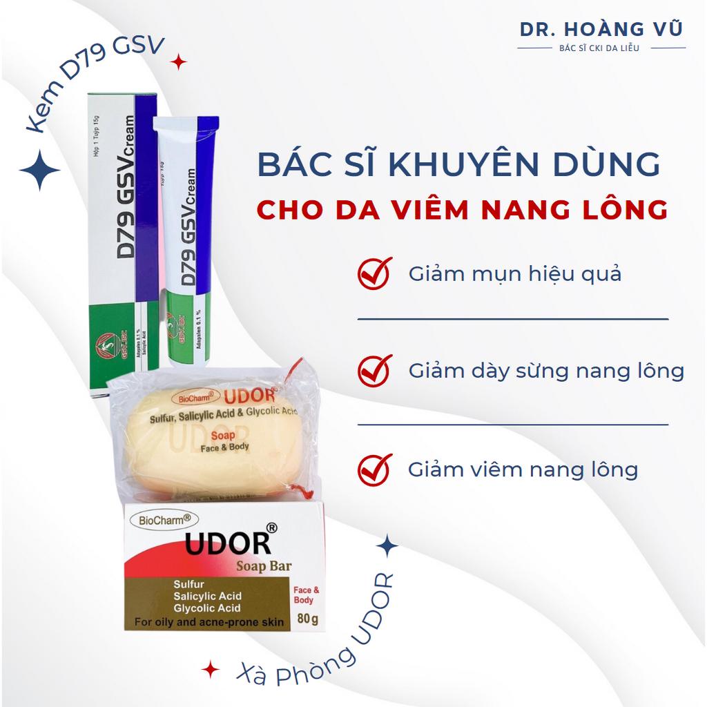 D79 Cream GSV 15g hỗ trợ giảm mụn dày sừng hiệu quả & Xà phòng UDOR SOAP BAR 80g
