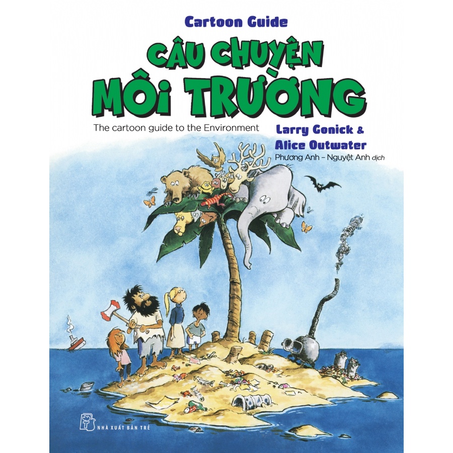 Sách NXB Trẻ Câu chuyện Môi trường - Cartoon Guide