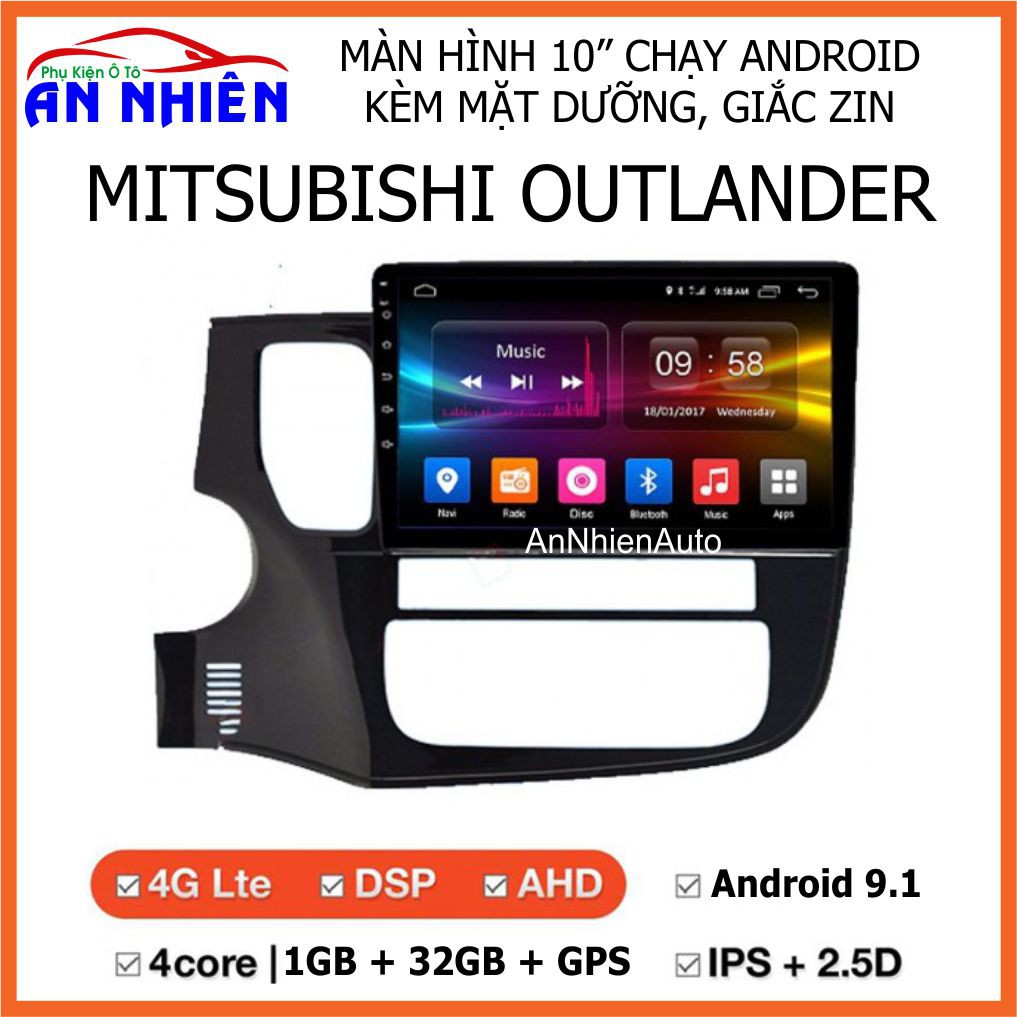 Màn Hình Android 10 inch Cho Xe OUTLANDER - Đầu DVD Chạy Android Kèm Mặt Dưỡng Giắc Zin Cho Mitsubishi Outlander