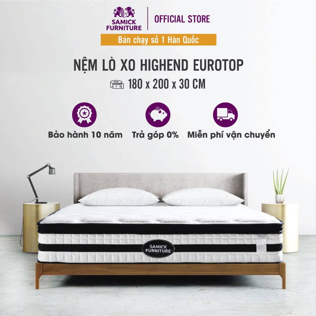 Nệm Lò Xo Samick Cao Cấp Tencel Highend Eurotop Hàn Quốc 180x200x30cm - Bảo vệ cột sống