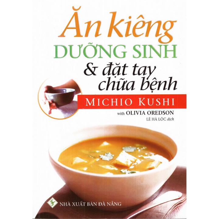 Sách - Ăn Kiêng Dưỡng Sinh &amp; Đặt Tay Chữa Bệnh