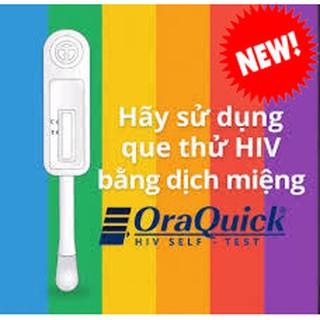 (Date 2022) QUE TEST HIV BẰNG DỊCH MIỆNG,QUE THỬ HIV OraQuick không cần lấy máu