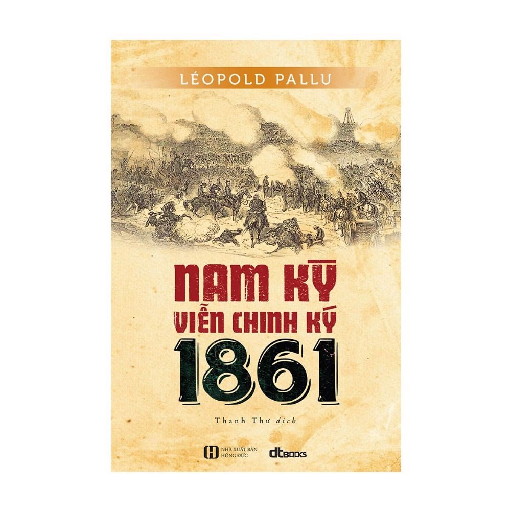 Sách - Nam kỳ viễn chinh ký 1861 - KM Books
