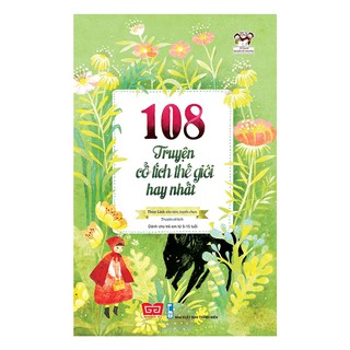 108 Truyện Cổ Tích Thế Giới Hay Nhất