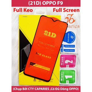 Kính Cường Lực 21D OPPO F9 Full Keo Màn Hình CHÍNH HÃNG CAPARIES SIÊU BỀN, SIÊU CỨNG, ÔM SÁT MÁY