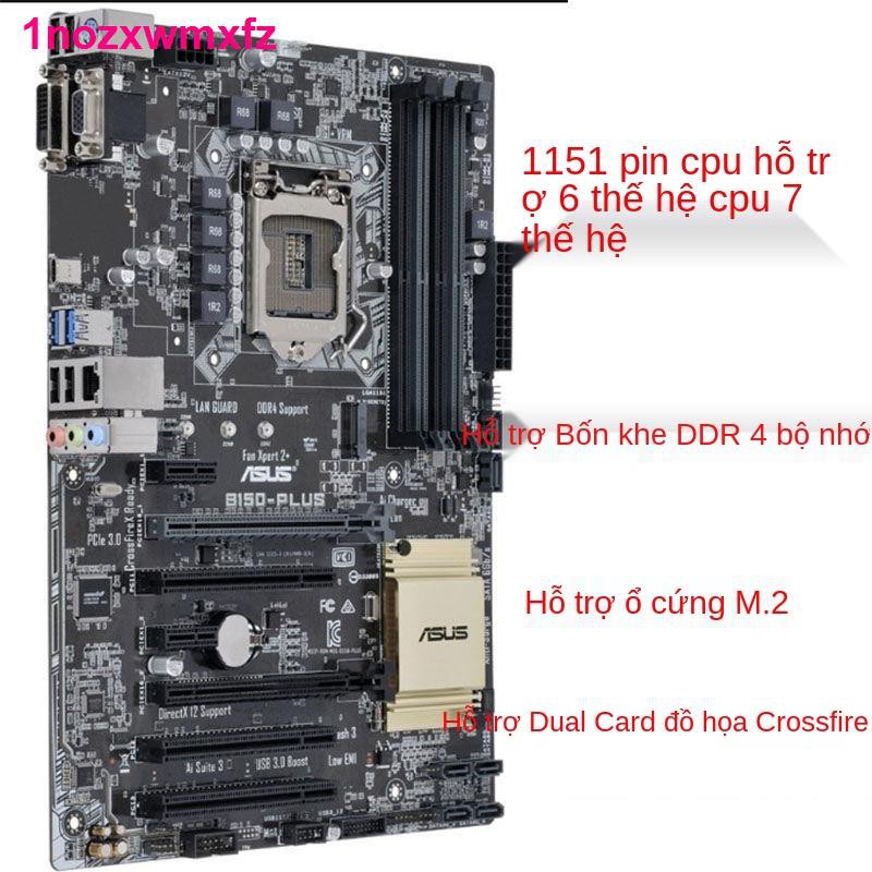 mainboard bo mạch chủASUS B150-PLUS-K ET H110M 6 CPU 1151 chân thế hệ thứ 7 Bộ nhớ DDR4 M.2 trạng thái rắn