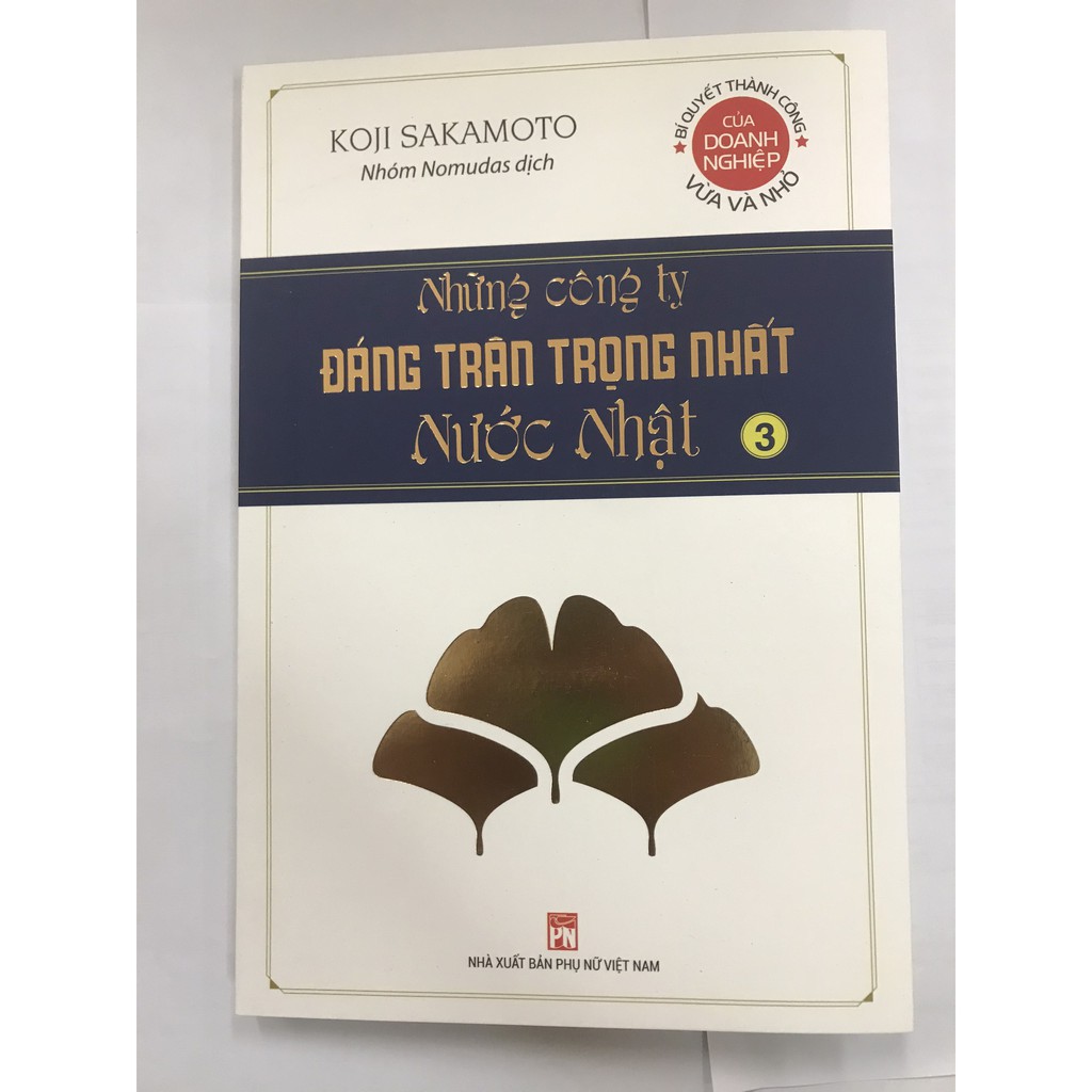 Sách- Những công ty đáng trân trọng nhất nước Nhật tập 3