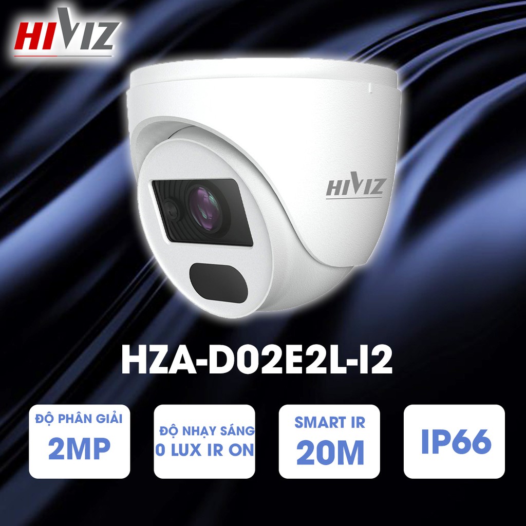 Camera Hiviz HZA-D02E2L-I2 - Chính hãng - BẢO HÀNH 24 THÁNG