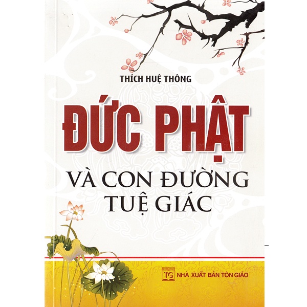 Sách - Đức Phật Và Con Đường Tuệ Giác