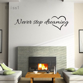 Miếng Dán Tường Trang Trí In Chữ Never Stop Dreaming