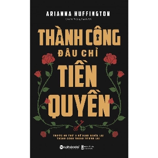 Sách - Thành công đâu chỉ tiền quyền Alphabooks