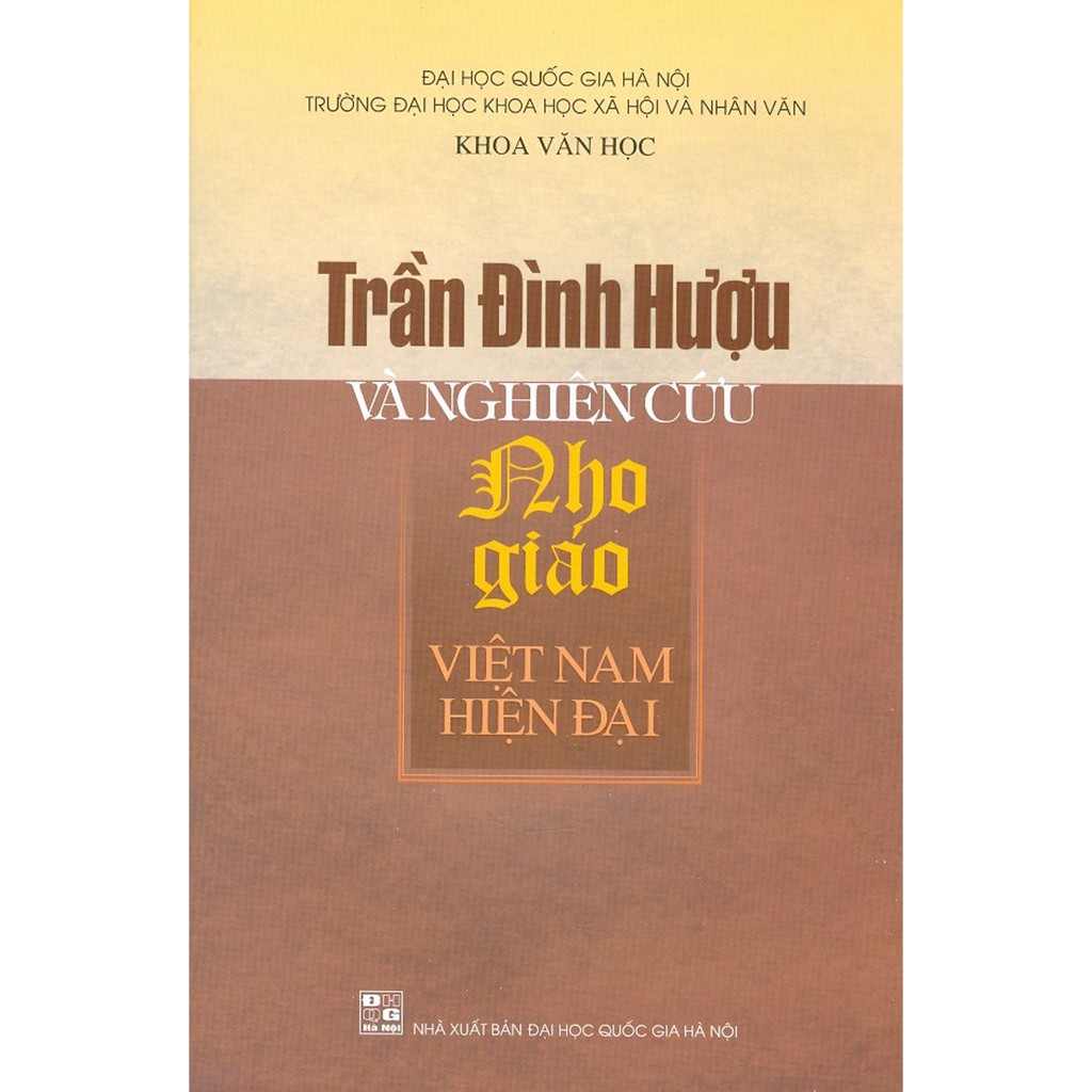 Sách - Trần Đình Hượu Và Nghiên Cứu Nho Giáo Việt Nam Hiện Đại (Bìa Cứng)