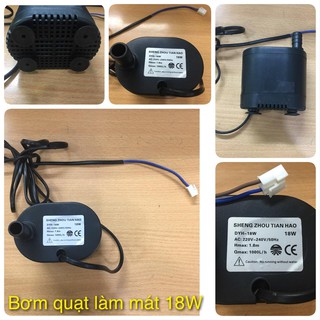 Bơm quạt làm mát 18W