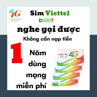 ❤Sim 4G 1 năm viettel D500T trọn gói không phải nạp tiền [MIỄN PHÍ 1 NĂM]/sim vào mạng 3g 4g data 12 tháng - SIMDATA4G