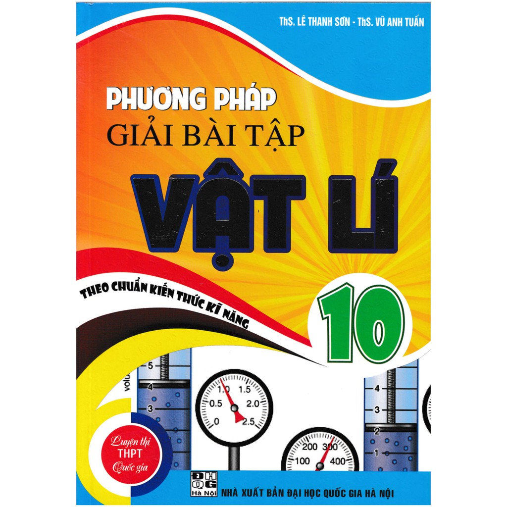 Sách - Phương Pháp Giải Bài Tập Vật Lí 10 Theo Chuẩn Kiến Thức Kĩ Năng