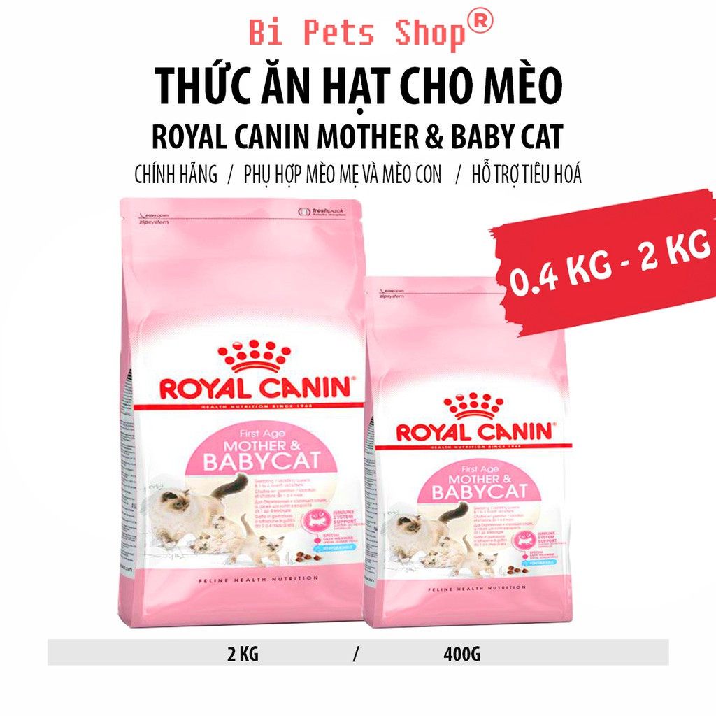 Thức ăn hạt cho mèo Royal Canin Mother &amp; BabyCat ⚡ GIÁ ĐI KÈM VỚI CHẤT LƯỢNG ⚡  Dành Cho Mèo Mẹ &amp; Mèo Con 1 - 4 Tháng