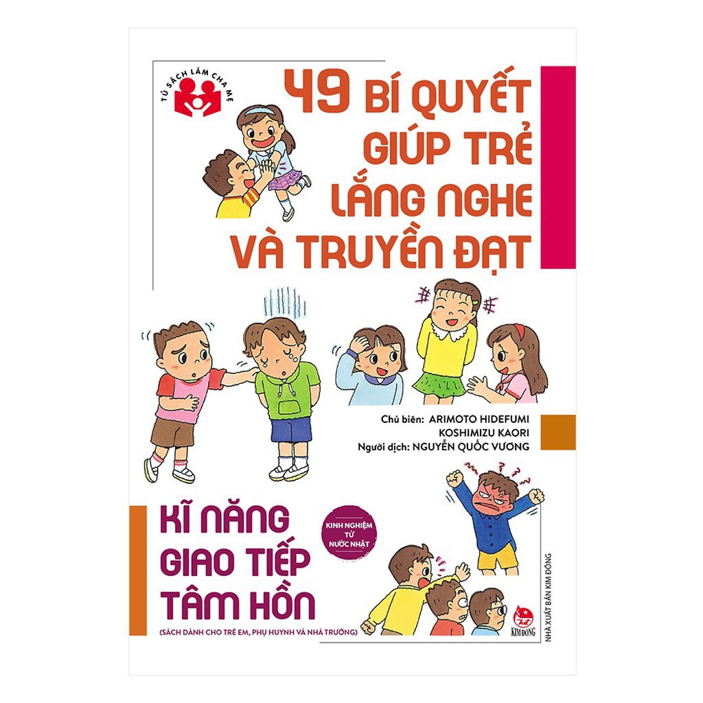 Sách- 49 Bí Quyết Giúp Trẻ Lắng Nghe Và Truyền Đạt - Kĩ Năng Giao Tiếp