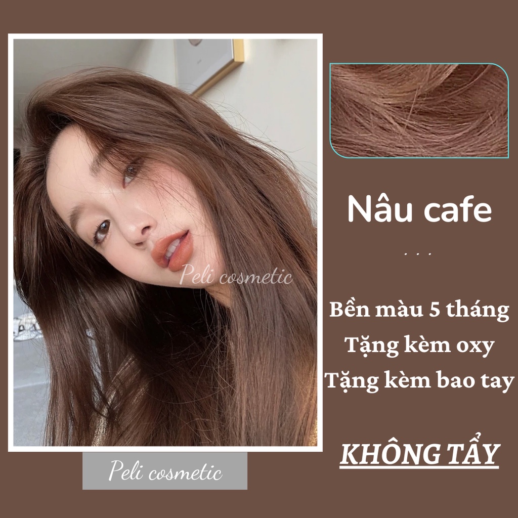 thuốc nhuộm tóc . nhuộm tóc màu nâu cà phê , thuốc nhuộm tóc không tẩy [ tặng kèm oxy trợ dưỡng và bao tay ]