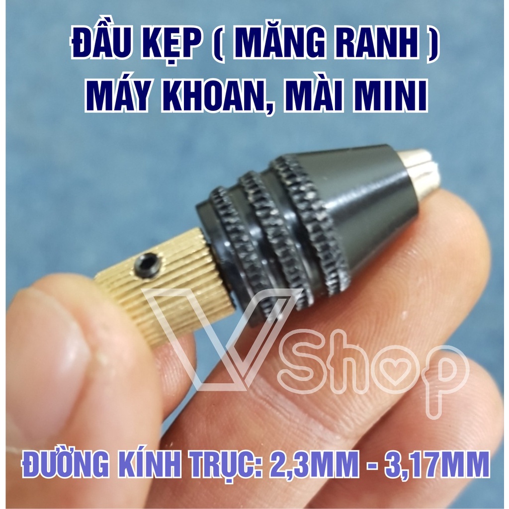 Đầu kẹp mũi khoan, măng ranh, dùng cho máy khoan, mài , cắt mini