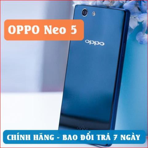 ĐIỆN THOẠI Oppo Neo 5 - Oppo A31 2sim 16G Chính Hãng