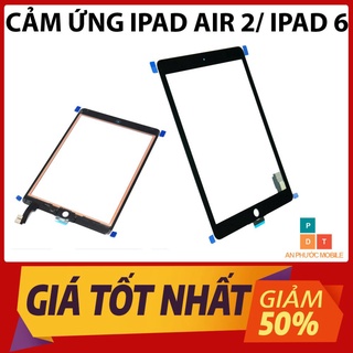 Cảm ứng ipad air 2 / ipad 6