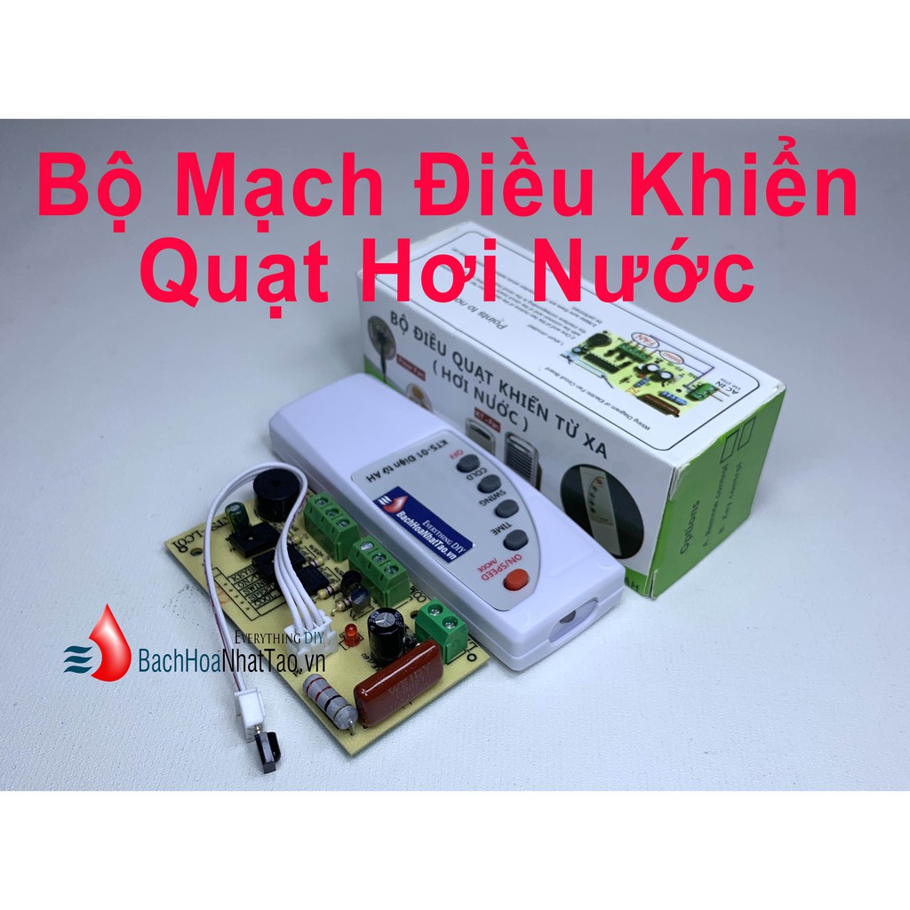 Bộ mạch điều khiển quạt từ xa,điều khiển từ xa cho quạt (hơi nước)