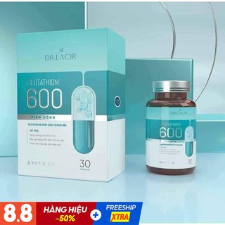 Viên Uống Trắng Da Mờ Nám GLUTATHIONE 600 ĐR LACIR